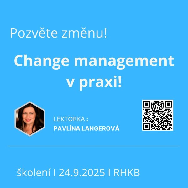 Pozvěte změnu! Change management v praxi (24.9.2025)
